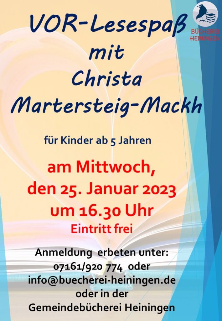 Vorlesespaß am 25. Januar 2023, 16:30 Uhr für Kinder ab 5 Jahren in der Gemeindebücherei Heiningen. Eintritt frei, Anmeldung erbeten unter info@buecherei-heiningen.de