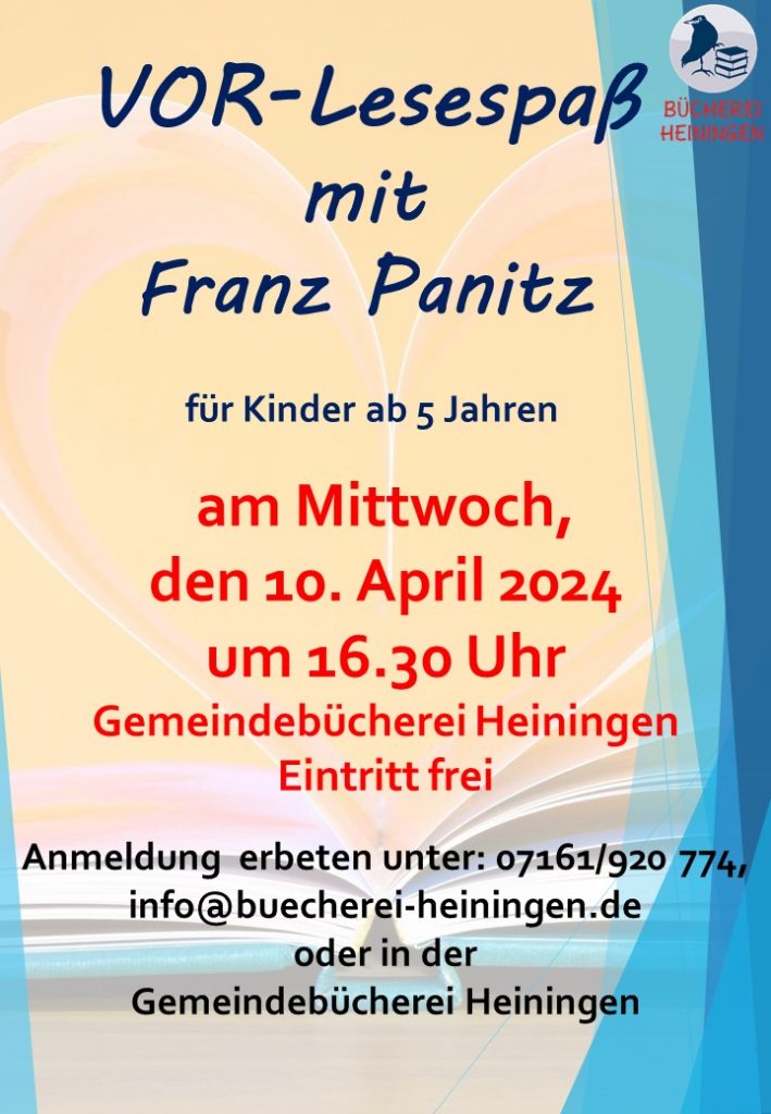 Vorlesespaß für Kinder ab 5 Jahren am Mittwoch, 10. April 2024 um 16:30 Uhr in der Gemeindebücherei Heiningen. Eintritt frei, Anmeldung erbeten unter info@buecherei-heiningen.de bzw. über das Anmeldeformular. 
